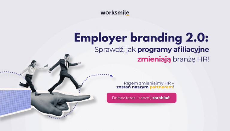 Employer branding 2.0: Sprawdź, jak programy afiliacyjne zmieniają rynek HR